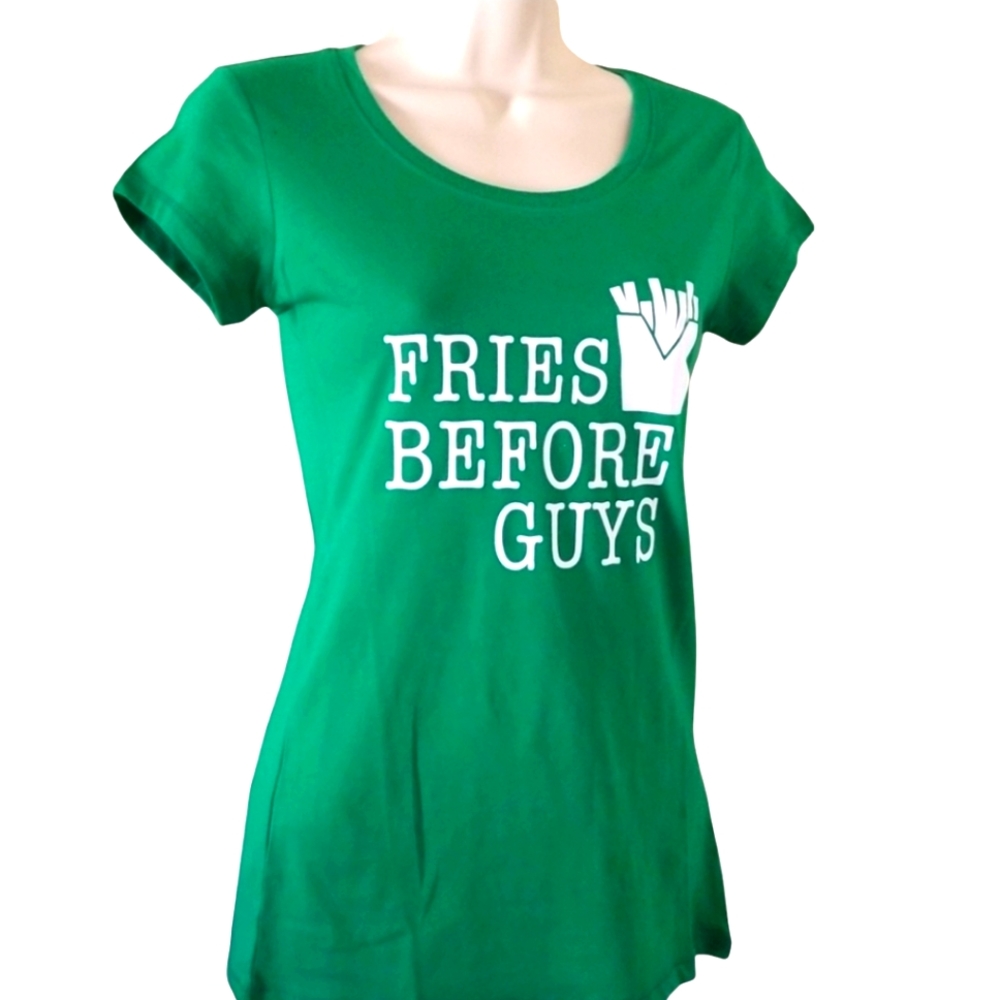 Fries Before Guys Tee